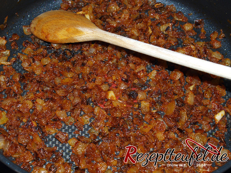 Die gerösteten Zwiebeln